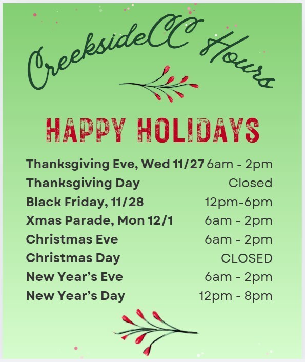 Creekside Holiday Hours