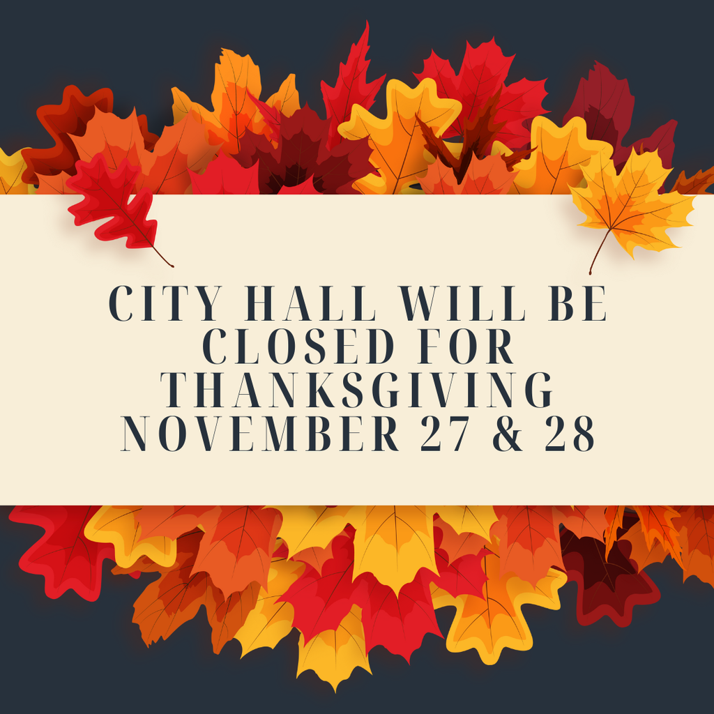 City Hall Closed for Thanksgiving Nov 27 & 28