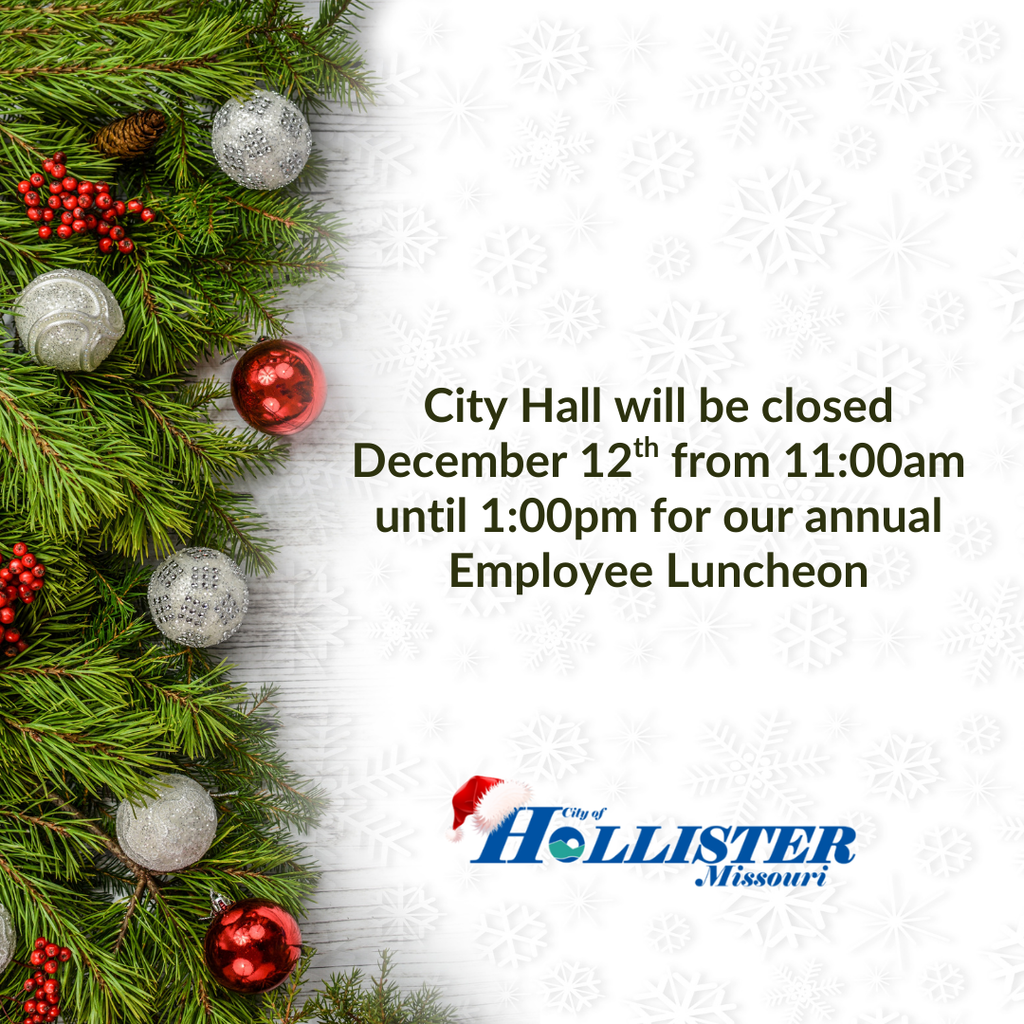 City Hall Closed December 12th 11:00am to 1:00pm