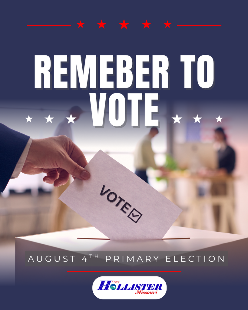 Remember to vote in the Primary Election, August 4th