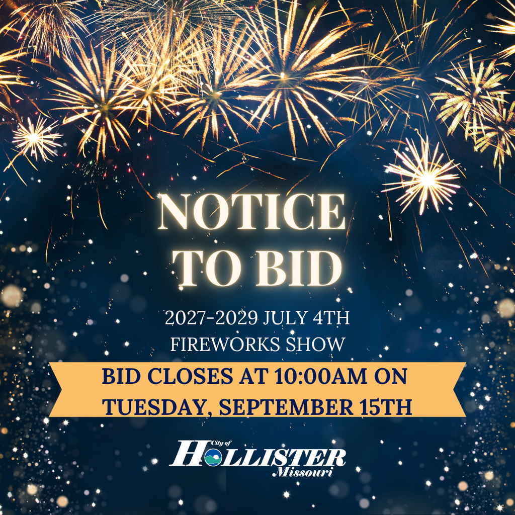 Request for Proposals for Hollister' July 4th Fireworks in 2027, 2028 and 2029.