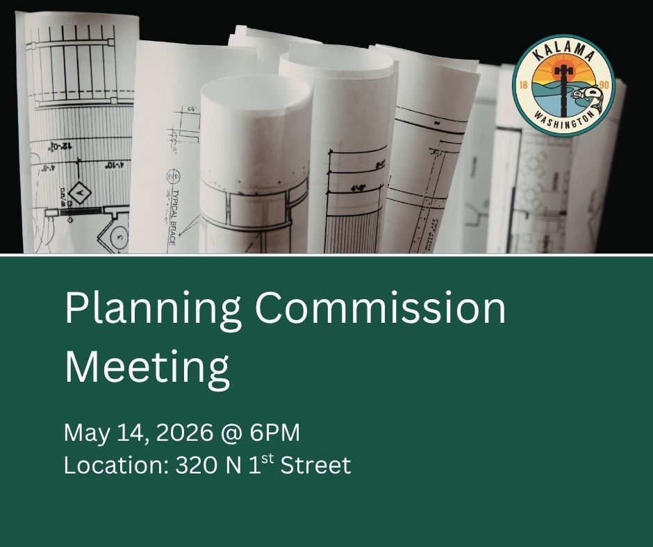 Kalama planning commission meeting May 14, 2026 @ 6pm at 320 N 1st Street, image of rolled blueprints