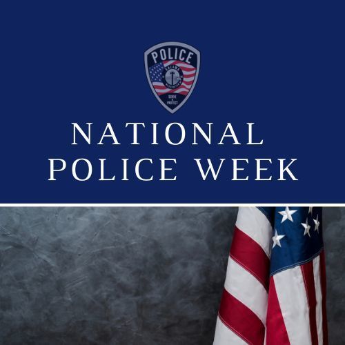 National Police Week, image of US flag and Kalama Police Logo