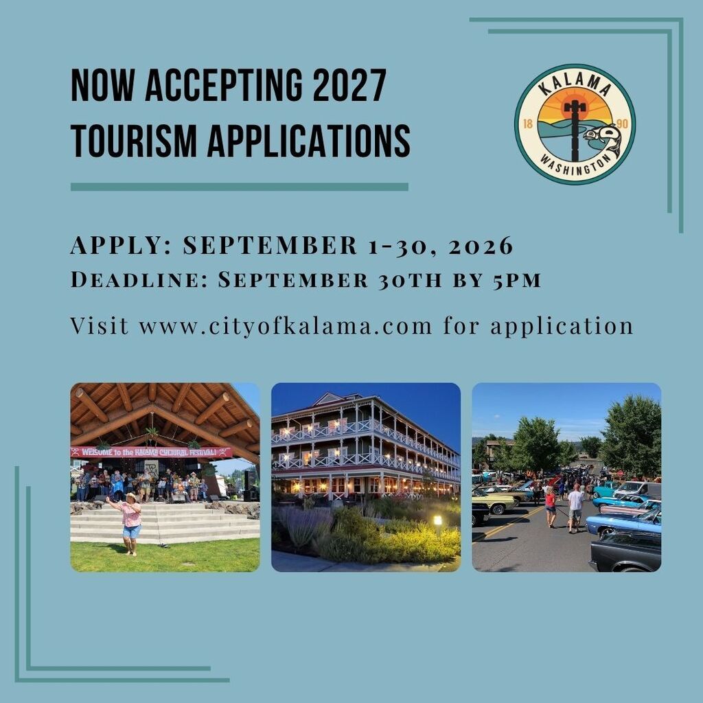 Now accepting 2027 tourism applications. Apply: September 1-30, 2026, Deadline: September 30th by 5pm. Visit www.cityofkalama.com for application. Includes images of the Kalama Harbor Lodge (hotel), downtown car show, and Kalama Cultural Festival