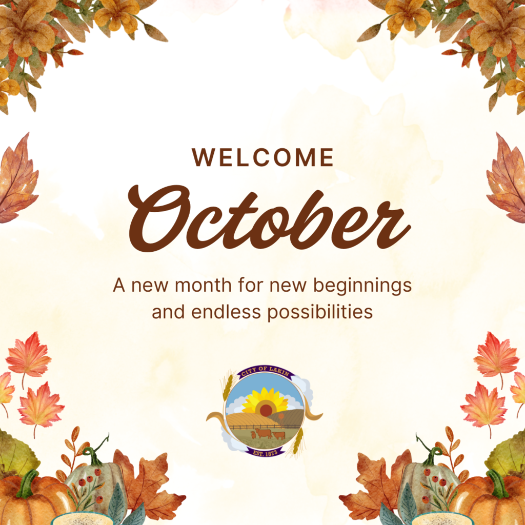 Autumn-themed graphic with colorful fall leaves, pumpkins, and flowers surrounding the border. The center text reads: 'Welcome October. A new month for new beginnings and endless possibilities.' The City of Lakin logo is displayed at the bottom.