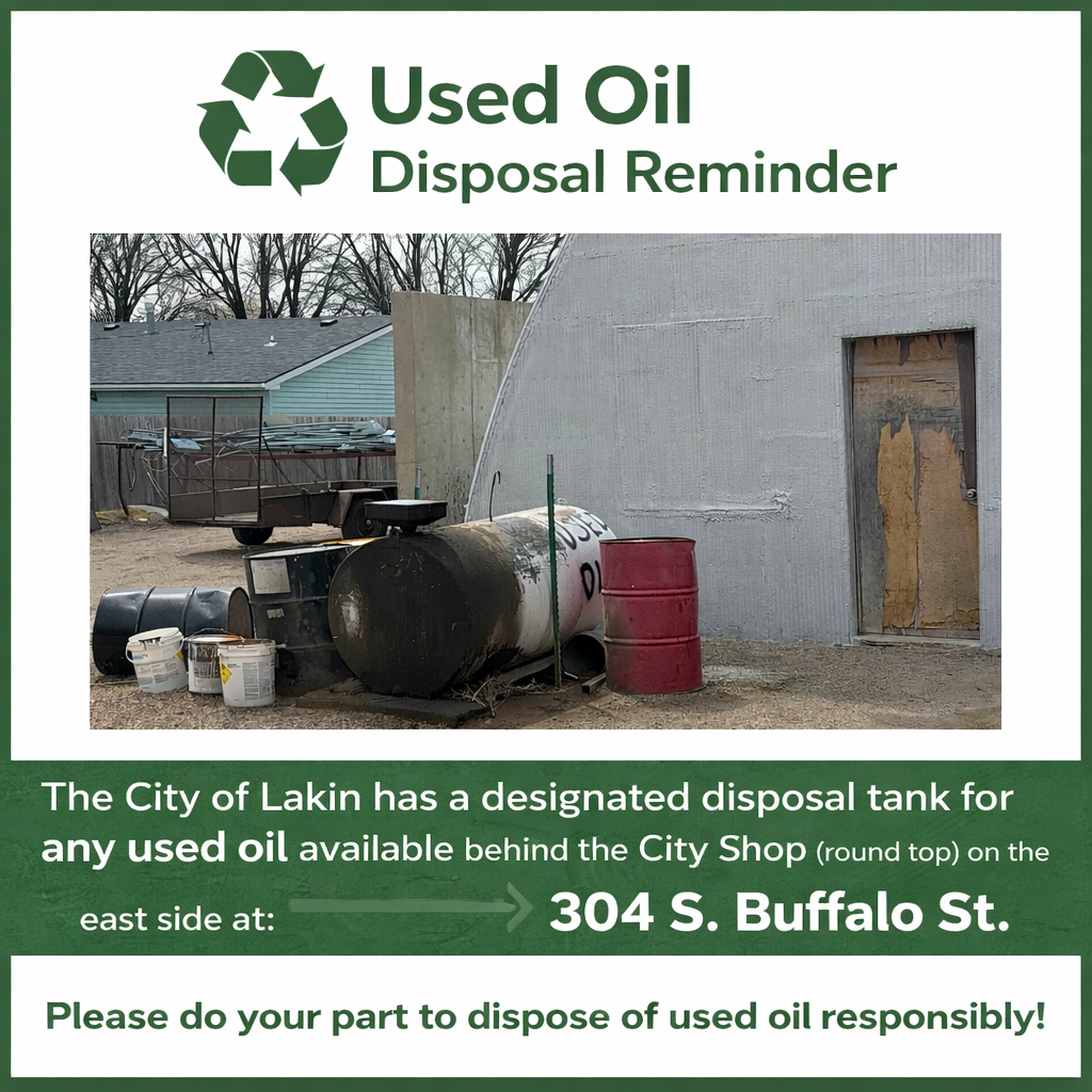 Instagram square graphic from the City of Lakin featuring a green recycling symbol and the heading “Used Oil Disposal Reminder.” The graphic includes a photo of the designated used oil disposal tank located behind the round-top City Shop building. Text states that the City of Lakin has a designated disposal tank for any used oil available behind the City Shop on the east side at 304 S. Buffalo St. A reminder at the bottom reads: “Please do your part to dispose of used oil responsibly!”