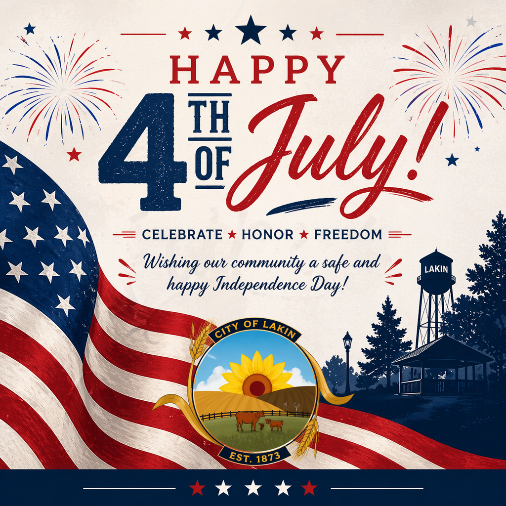 Square Fourth of July graphic from the City of Lakin featuring a patriotic red, white, and blue design. A large American flag waves across the background with fireworks in the sky. Bold text reads “Happy 4th of July” with “Celebrate • Honor • Freedom” underneath. Additional text says “Wishing our community a safe and happy Independence Day!” The City of Lakin logo is centered near the bottom, with silhouettes of a water tower, trees, and a gazebo in the background.