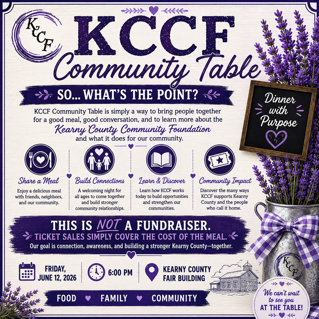 Graphic promoting KCCF Community Table with a rustic lavender and purple theme. Large text reads, “So… What’s the Point?” and explains that KCCF Community Table is a way to bring people together for a good meal, good conversation, and to learn more about the Kearny County Community Foundation and its impact in Kearny County. Four icons highlight the purpose of the evening: Share a Meal, Build Connections, Learn & Discover, and Community Impact. A bold banner near the bottom states, “This is NOT a fundraiser. Ticket sales simply cover the cost of the meal.” Event details include Friday, June 12, 2026, at 6:00 PM at the Kearny County Fair Building. Decorative lavender florals, gingham ribbon accents, and signs reading “Dinner with Purpose” and “We can’t wait to see you at the table!” complete the design. 🩵