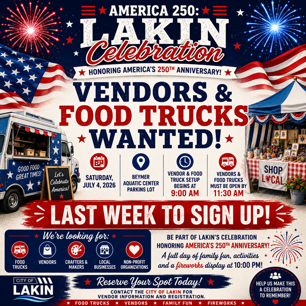 Patriotic square graphic promoting vendor and food truck registration for the America 250: Lakin Celebration. The design features red, white, and blue colors, fireworks, American flags, a food truck, and a vendor booth. Large text reads “Vendors & Food Trucks Wanted!” with a red banner stating “Last Week to Sign Up!” Event details include Saturday, July 4, 2026, at the Beymer Aquatic Center Parking Lot. Vendor and food truck setup begins at 9:00 AM, and all vendors and food trucks must be open by 11:30 AM. The graphic invites food trucks, vendors, crafters and makers, local businesses, and nonprofit organizations to participate. It highlights that the event is part of Lakin’s celebration of America’s 250th Anniversary and includes the City of Lakin logo at the bottom. Fireworks and family-friendly community activities are promoted throughout the design.