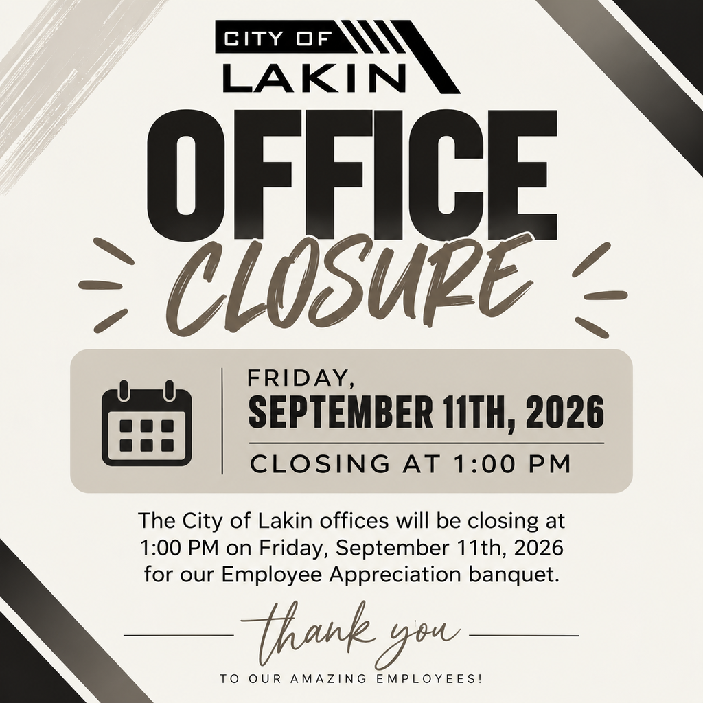 A poster informs about the City of Lakin office closure on Friday, September 11th, 2026, at 1:00 PM for an Employee Appreciation banquet.
