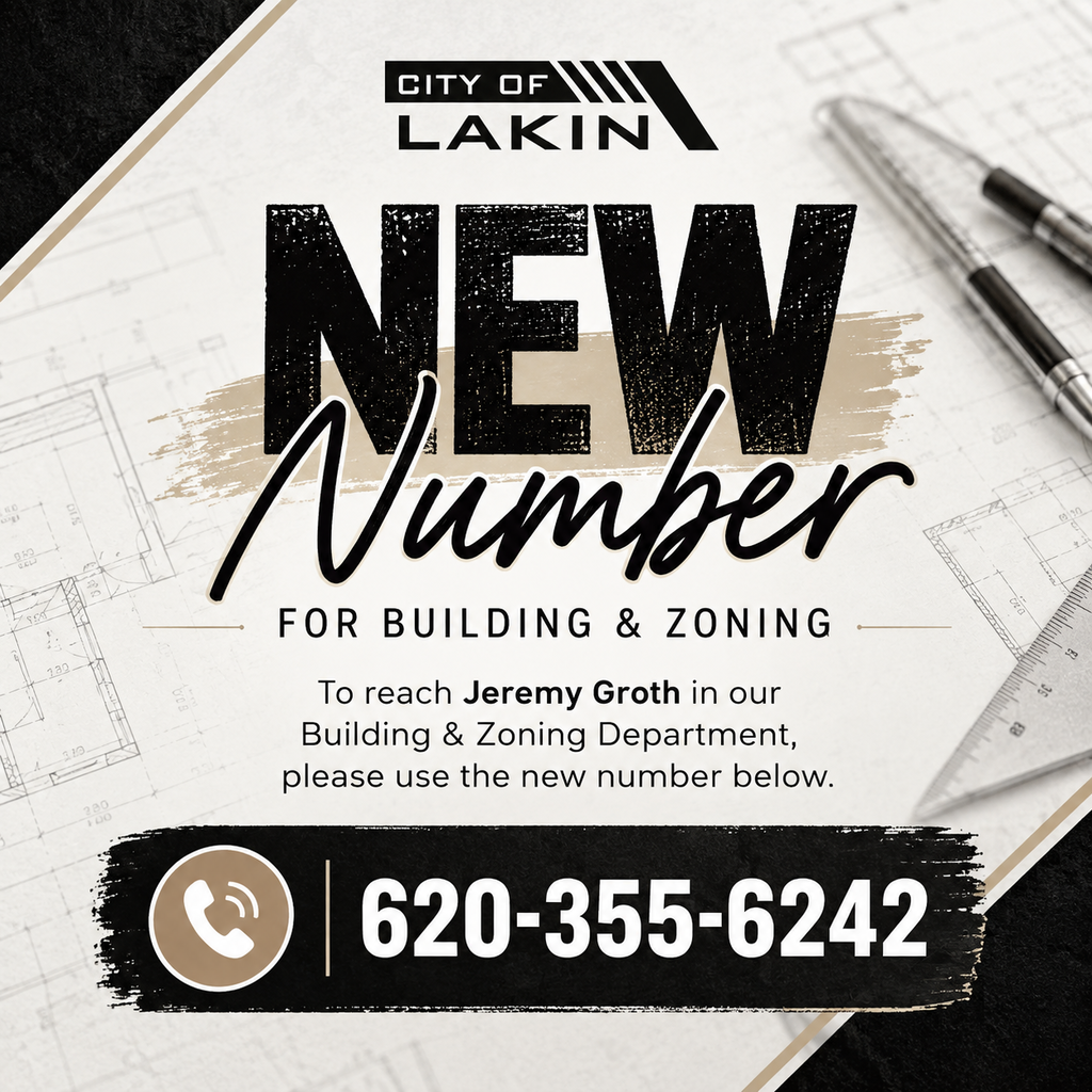 A flyer with "City of Lakin" at the top, "New Number" in bold, and "Building & Zoning" below. Contact number 620-355-6242 is shown.