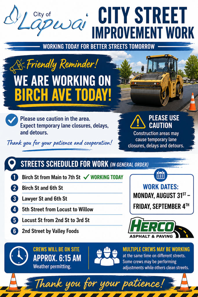 Friendly reminder road work on Birch Ave to 7th st