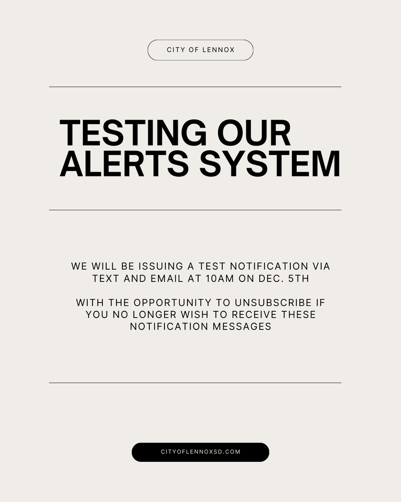 Technology is a useful tool, but it doesn't always function flawlessly. We will be testing our alerts system this Friday at 10am. If you don’t receive the notification and wish to be added to the list, fill out the form on the top of our website titled "Stay Informed"