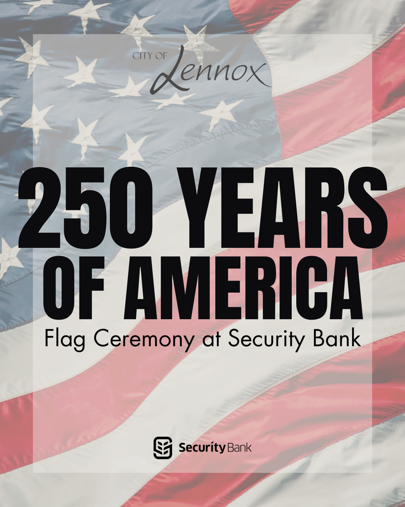 If you haven't seen it yet, we are honored to be hosting a traveling flag in celebration of America's 250th Anniversary. The flag is to start it's journey at our Security Bank for a few days before it continues on across the state.   Mark Nelson with Maximum Promotions and Dr Ben Jones with the SD Historic Society have designed this special flag to honor this 250th celebration.