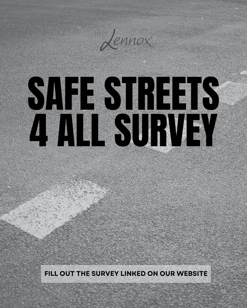 Residents and local business owners - We need your input!!  You might have heard of a SS4A Plan which stands for Safe Streets 4 All. We are helping collect feedback through this survey; where your input is crucial in prioritizing safety within our community's streets. Help us identify where you believe safety improvements are needed!