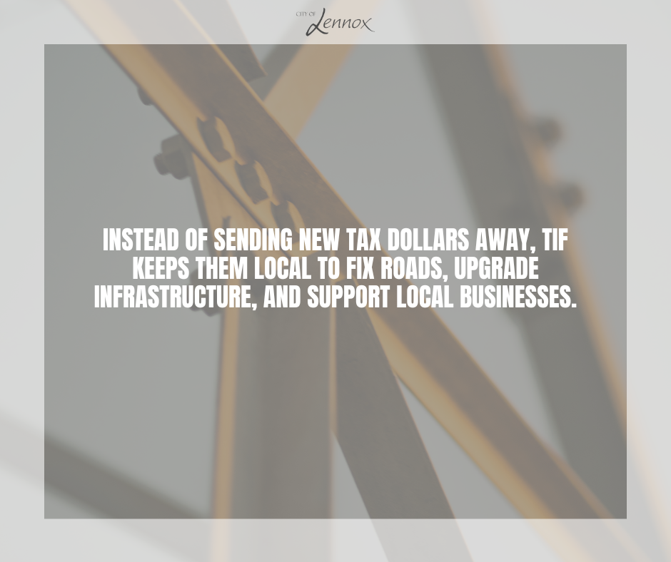 TIF districts within our community help us invest  in our future - and that's something we don't want to go away.
