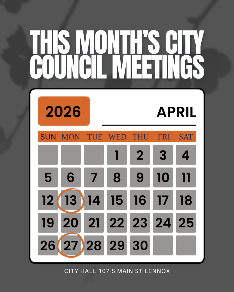 April 2026 Lennox City Council Meetings will be on the 13th and 27th at 7pm at City Hall (107 S Main St Lennox)