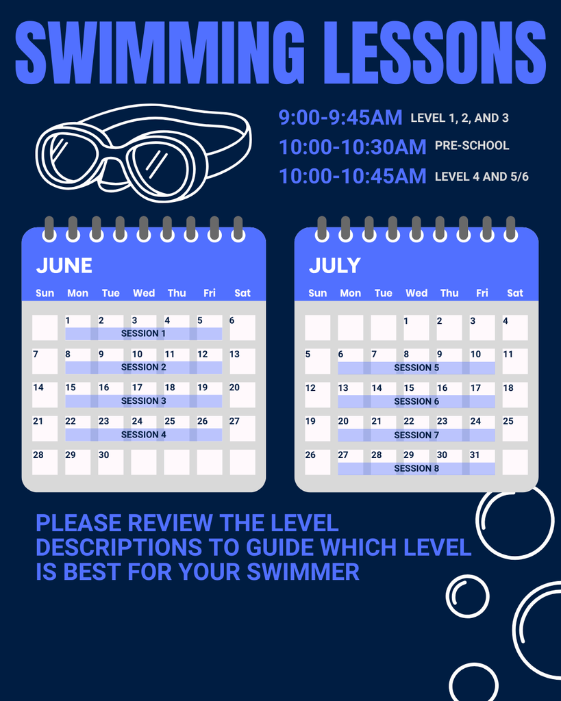 Calendar with group swimming lesson dates and times. Please review the level descriptions to guide which level is best for your swimmer