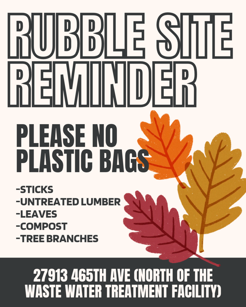 It's safe to say that fall is finally here and with that we thought it would be helpful if we shared some reminders about our rubble site: Our rubble site is located just North of the Waste Water Treatment Facility at 27913 465th Avenue and is FREE to use for Lennox Residents. The rubble site collects items like: leaves, sticks/ branches, untreated lumber and things of that sort. Compost and mulch are free to take from the rubble site as well; you will be responsible to load and haul. Comment below any other questions you might have about our rubble site!!