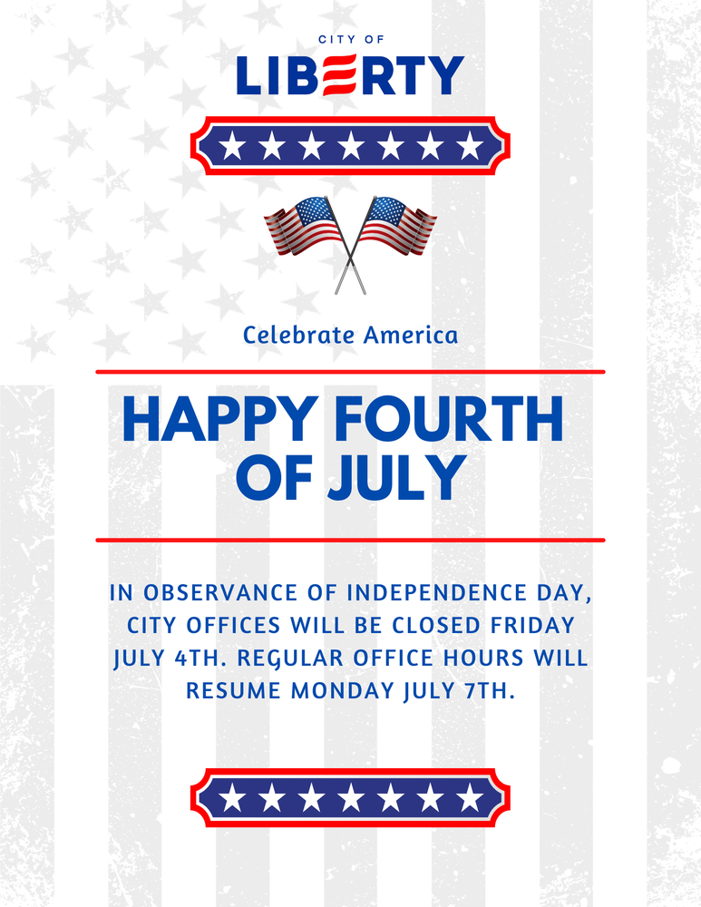In observance of independence day, City offices will be closed Friday July 4th. Regular office hours will resume Monday July 7th.