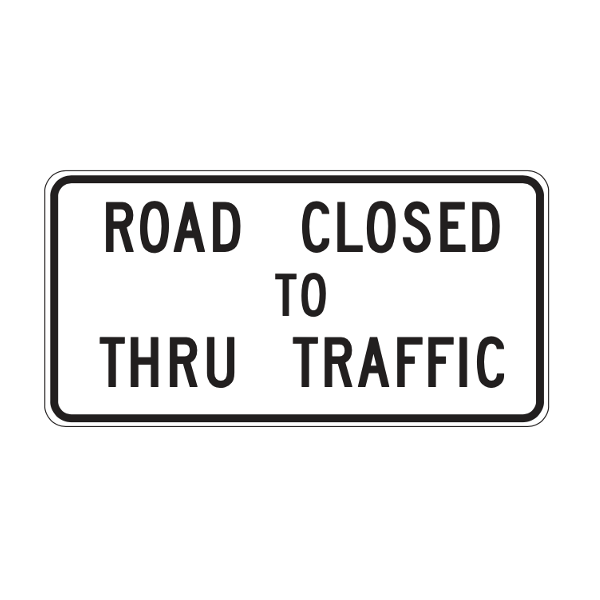 Closed to Thru Traffic