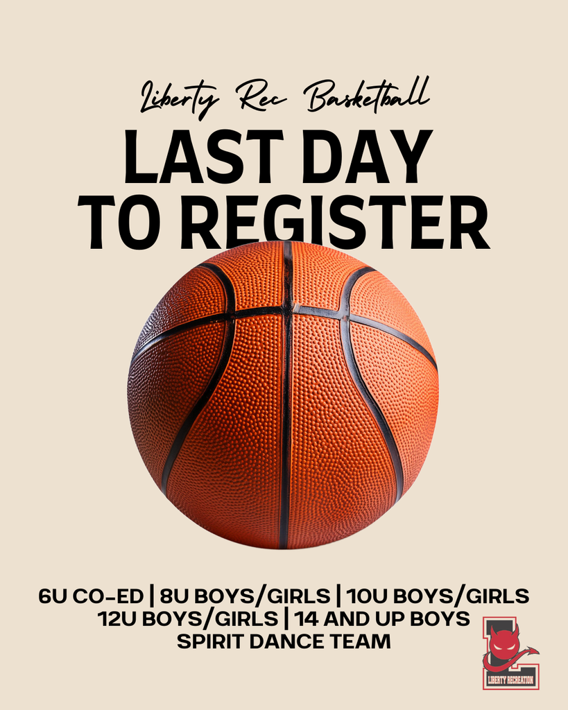 Last Day to Register for Basketball