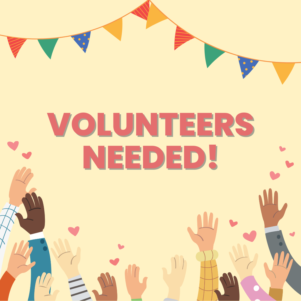 volunteers needed for upcoming events