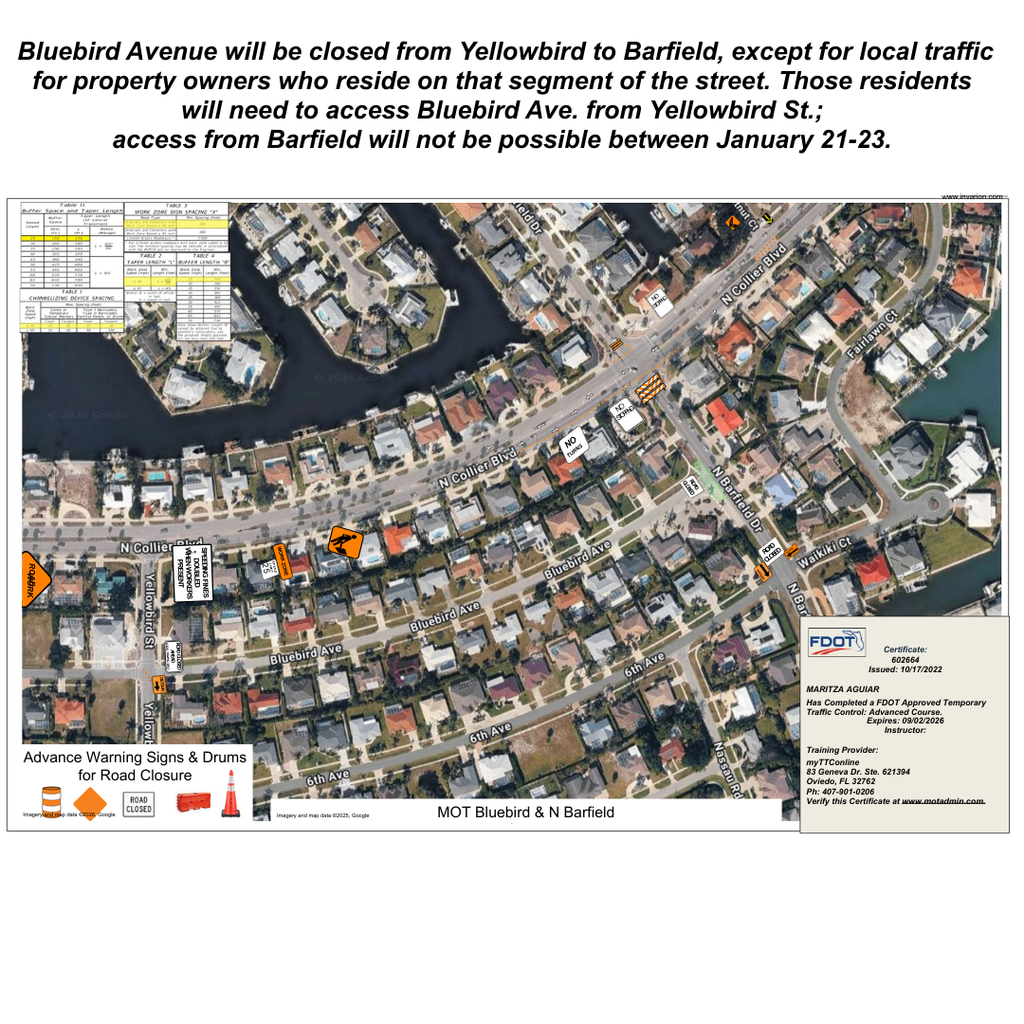 Bluebird Avenue will be closed from Yellowbird to Barfield, except for local traffic for property owners who reside on that segment of the street