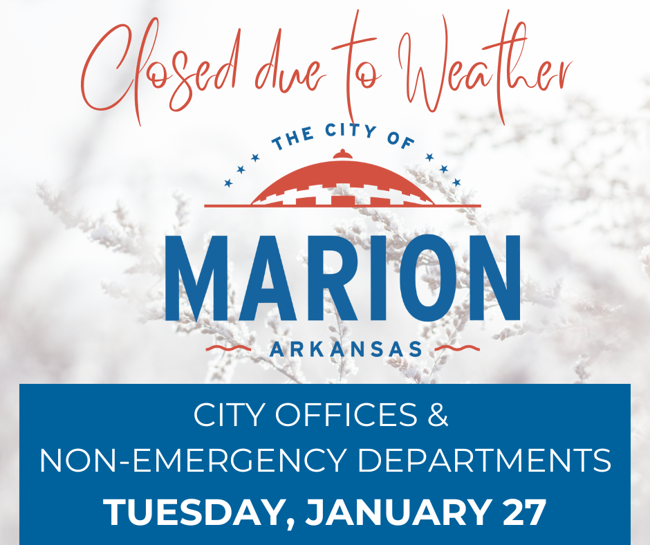 Due to the winter weather conditions, all city offices and non-emergency departments will be closed on Tuesday, January 27.