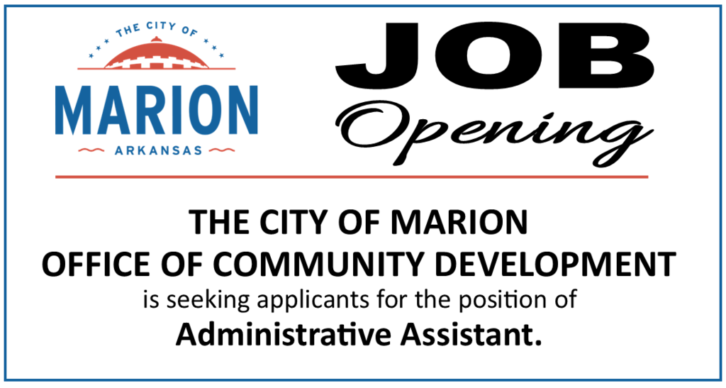 Graphic with the City of Marion, Arkansas logo on the left and the words “JOB Opening” at the top. Below, the text says: “The City of Marion Office of Community Development is seeking applicants for the position of Administrative Assistant.” The design has a light gray background with blue and red border accents.