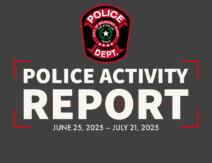 Meadows Place Police Department Activity Report for June 25, 2025 – July 21, 2025