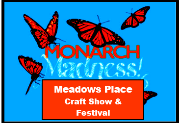 Monarch Madness-Meadows Place Craft Show & Festival