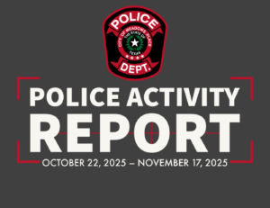 Meadows Place Police Department Activity Report for October 22, 2025 – November 17, 2025