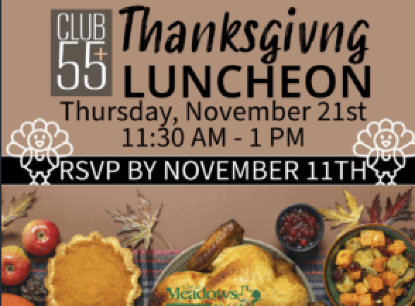 Club 55+ Annual Thanksgiving Luncheon-RSVP Today