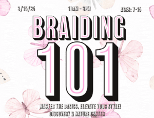 Braiding 101 with Tatiana