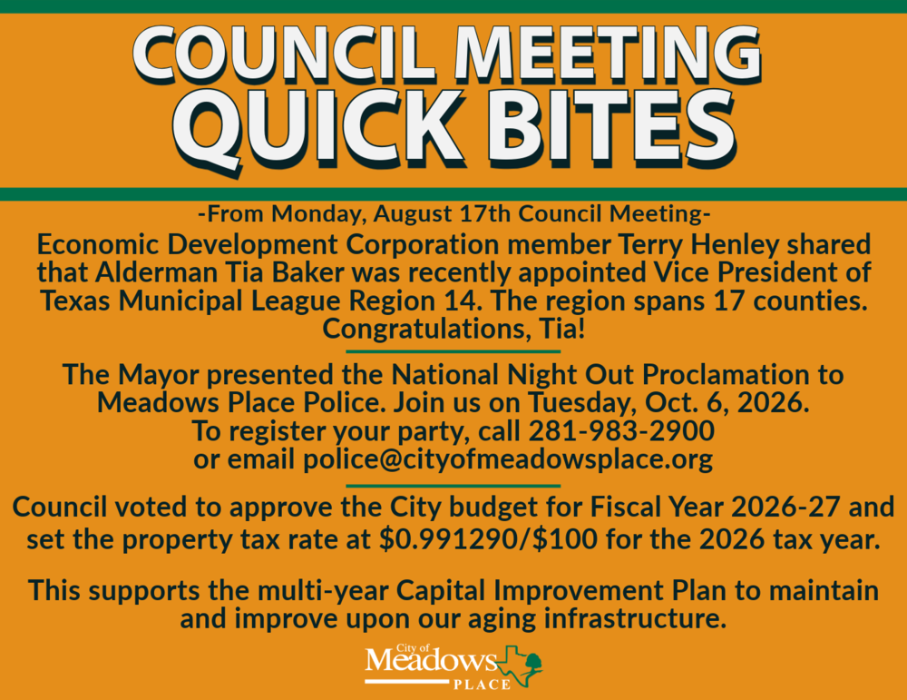 Graphic titled “Council Meeting Quick Bites” highlighting updates from the August 17 City Council meeting, including a Texas Municipal League appointment, National Night Out, adoption of the FY 2026-27 budget and property tax rate, and the Capital Improvement Plan.