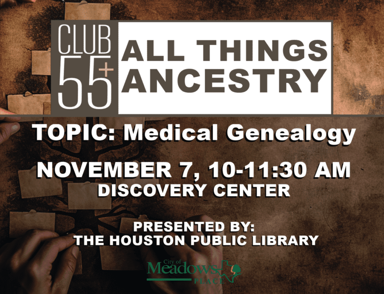 Club 55+ All Things Ancestry Class