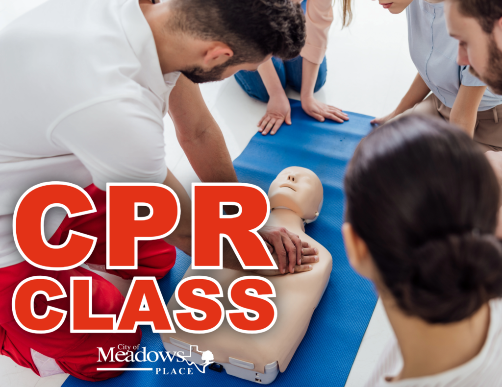 Promotional graphic for a CPR class showing an instructor demonstrating chest compressions on a CPR training mannequin while several participants observe. Large red text reads "CPR CLASS," and the City of Meadows Place logo appears at the bottom.