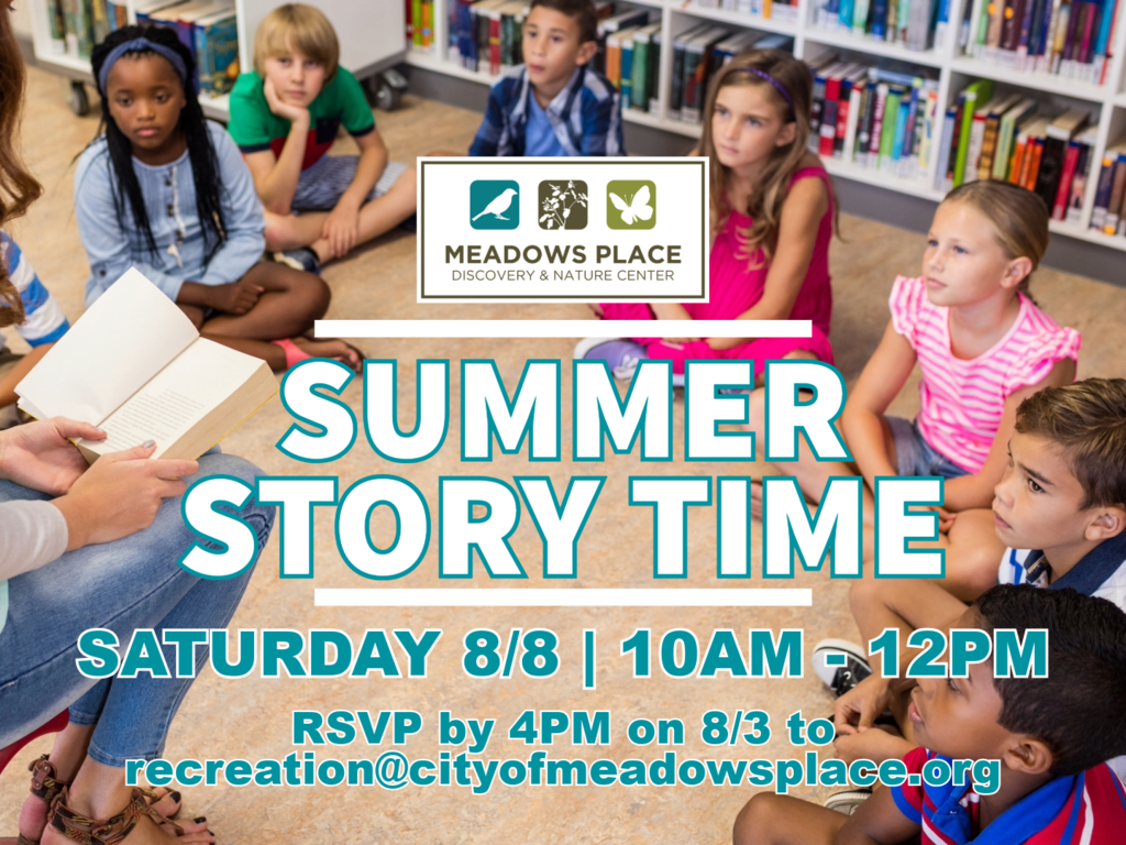 **Alt text:** Promotional graphic for the Meadows Place Discovery & Nature Center Summer Story Time. The background shows a group of children sitting on the floor of a library listening as an adult reads from a book. Text reads: "Summer Story Time, Saturday, August 8, 10 AM to 12 PM. RSVP by 4 PM on August 3 to [recreation@cityofmeadowsplace.org](mailto:recreation@cityofmeadowsplace.org)."