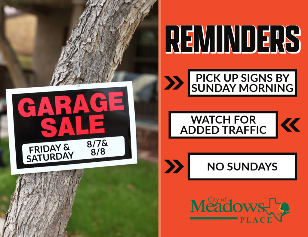 Promotional graphic for the City of Meadows Place Community Garage Sale. A garage sale sign attached to a tree reads "Garage Sale, Friday & Saturday, August 7 and August 8." Reminder text reads: "Pick up signs by Sunday morning," "Watch for added traffic," and "No Sundays." The City of Meadows Place logo appears at the bottom.