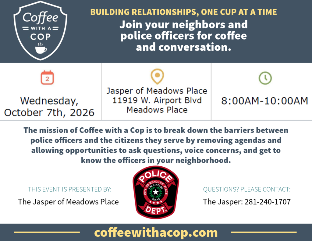 Coffee with a Cop event graphic inviting residents to meet with Meadows Place police officers for coffee and conversation at The Jasper of Meadows Place on October 7, 2026, from 8 to 10 a.m.