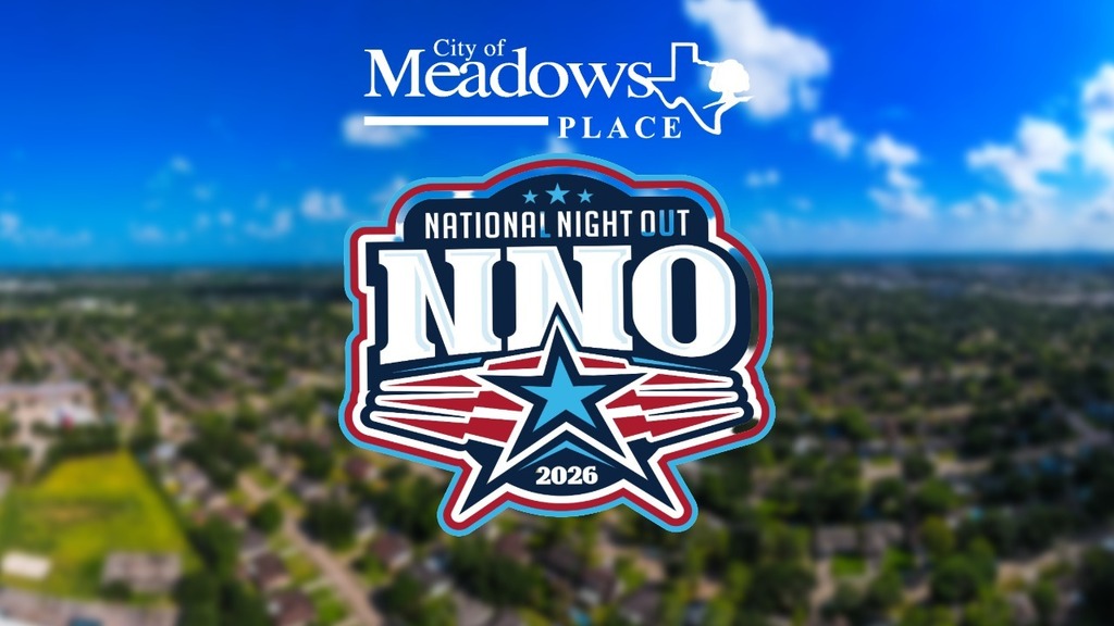 National Night Out 2026 graphic featuring the National Night Out logo over a blurred aerial view of Meadows Place, with the City of Meadows Place logo above.