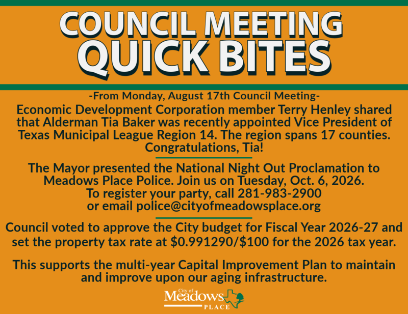 Graphic titled “Council Meeting Quick Bites” highlighting updates from the August 17 City Council meeting, including a Texas Municipal League appointment, National Night Out, adoption of the FY 2026-27 budget and property tax rate, and the Capital Improvement Plan.