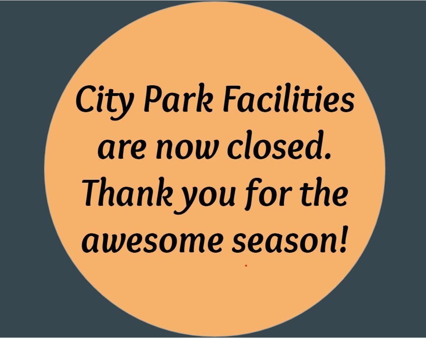 City park facilities closed for the season sticker