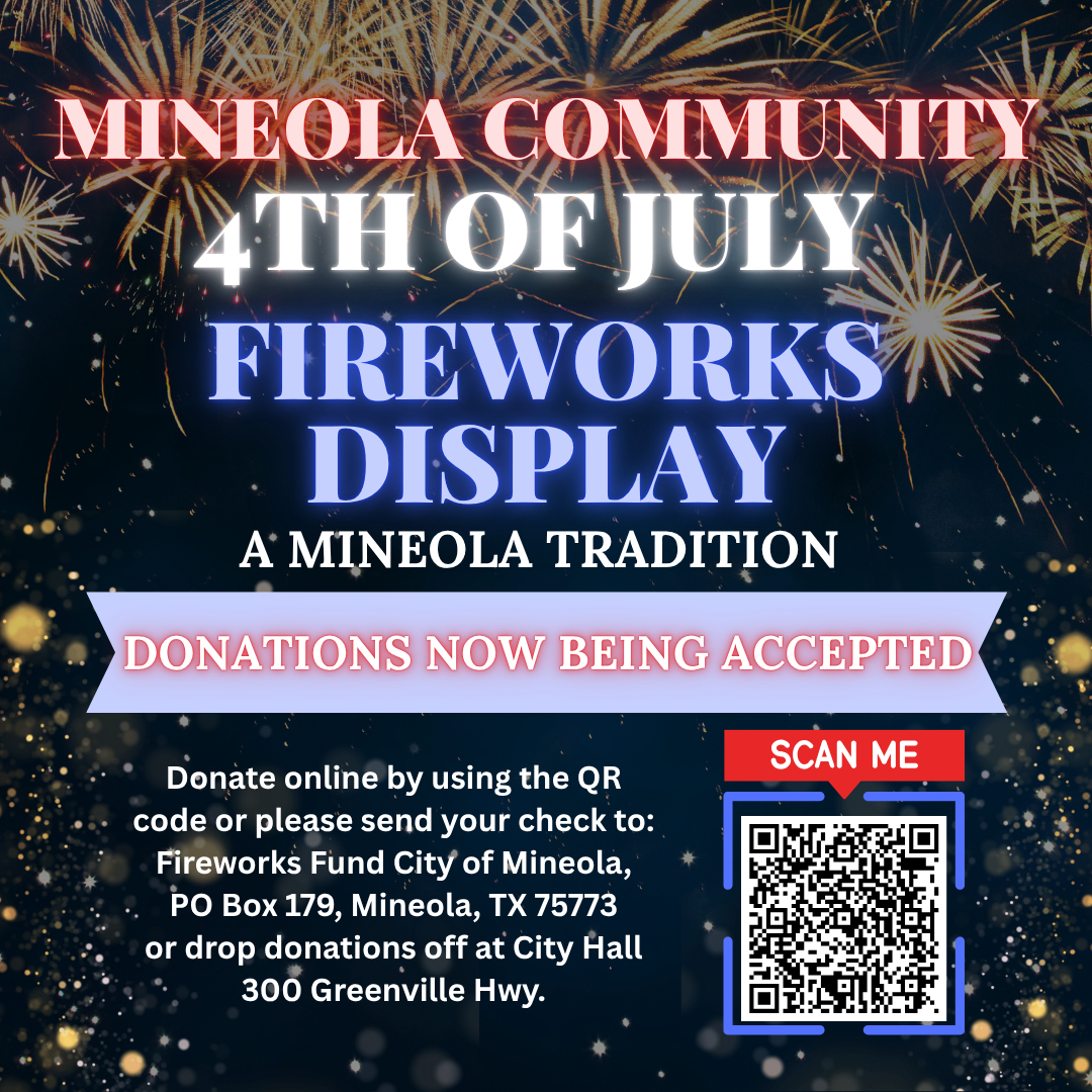 City of Mineola Calls on Community to Support Annual 4th of July