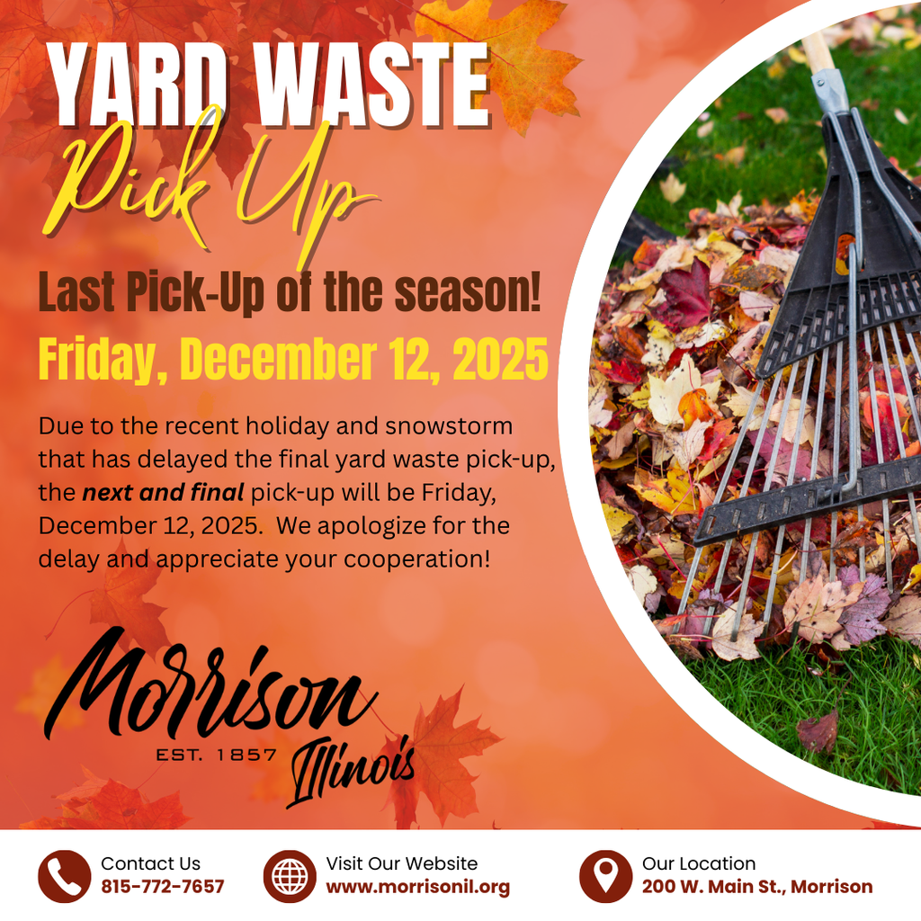 Last Yard Waste Pickup is 12-12-25