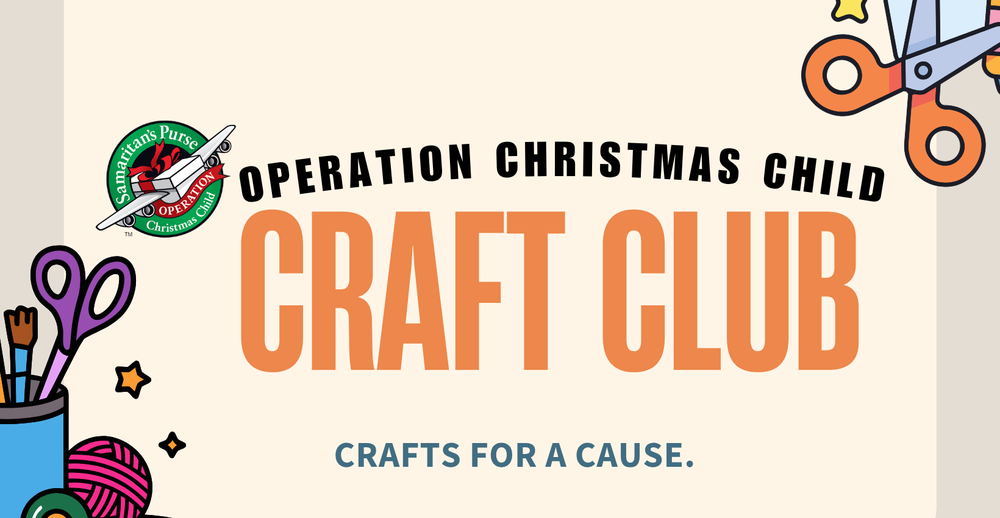 Samaritan's Purse Craft Club. Crafts for a Cause