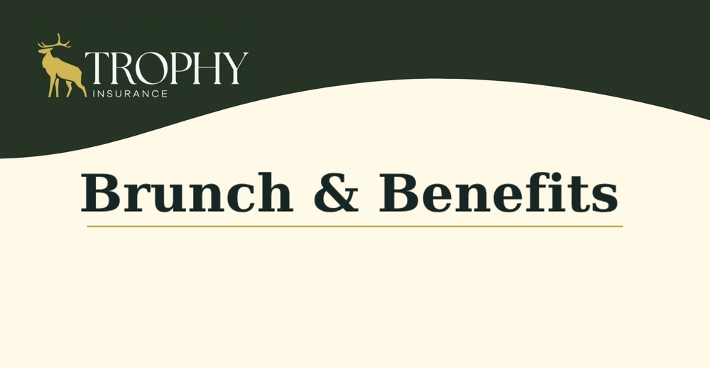 Brunch and Benefits
