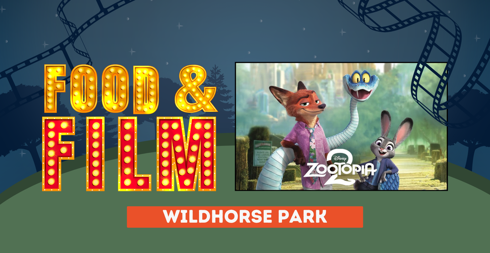 Food and Film. Wildhorse Park. Showing Zootopia 2