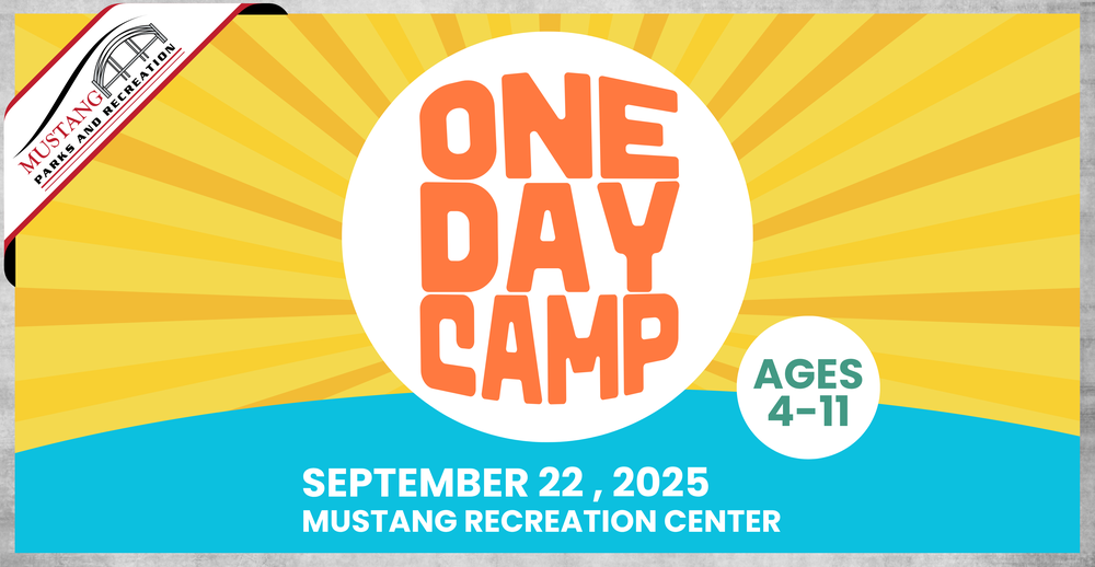 One Day Camp. September 22 2025. Mustang Recreation Center. Ages 4-11